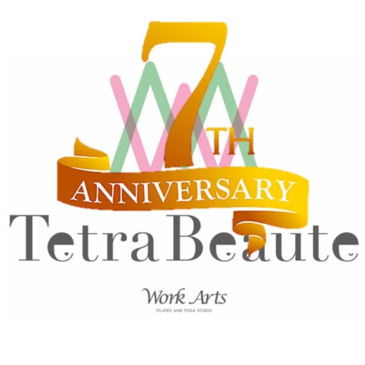 Work Arts Tetra Beauteは、おかげさまで７周年！
